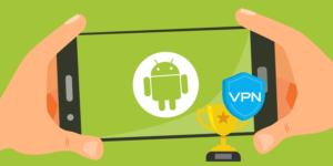 Android VPN Apps