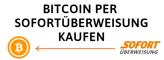 Bitcoin-per-Sofortüberweisung-kaufen