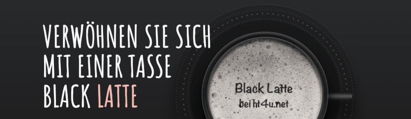 Black Latte bei ht4u.net