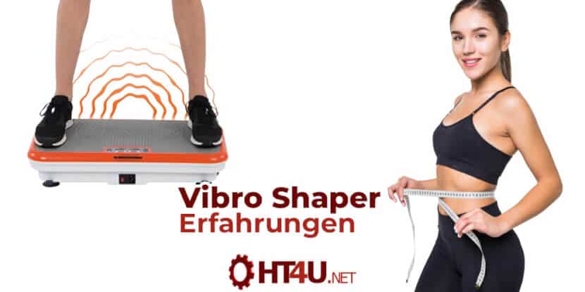 Vibro Shaper Erfahrungen
