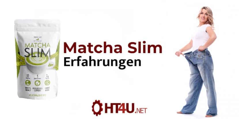 Matcha Slim Erfahrungen